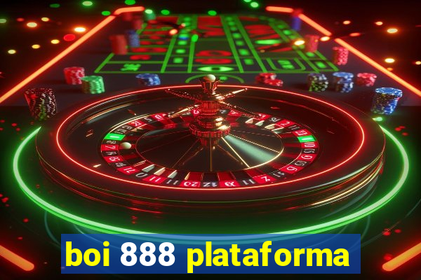 boi 888 plataforma